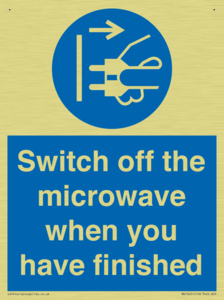 Switch off the microwave when you have finished